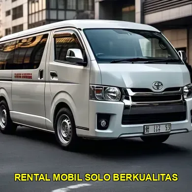 Rental Mobil Toyota Hiace Solo